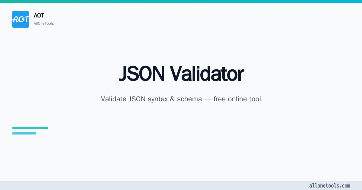 Free JSON Validator — Validate JSON Syntax & Schema | AllOneTools